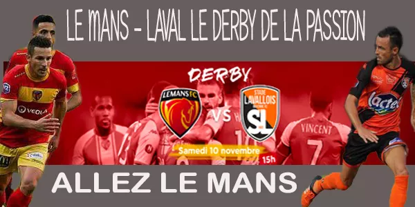 Le Mans FC - Stade Lavallois le derby de la passion !